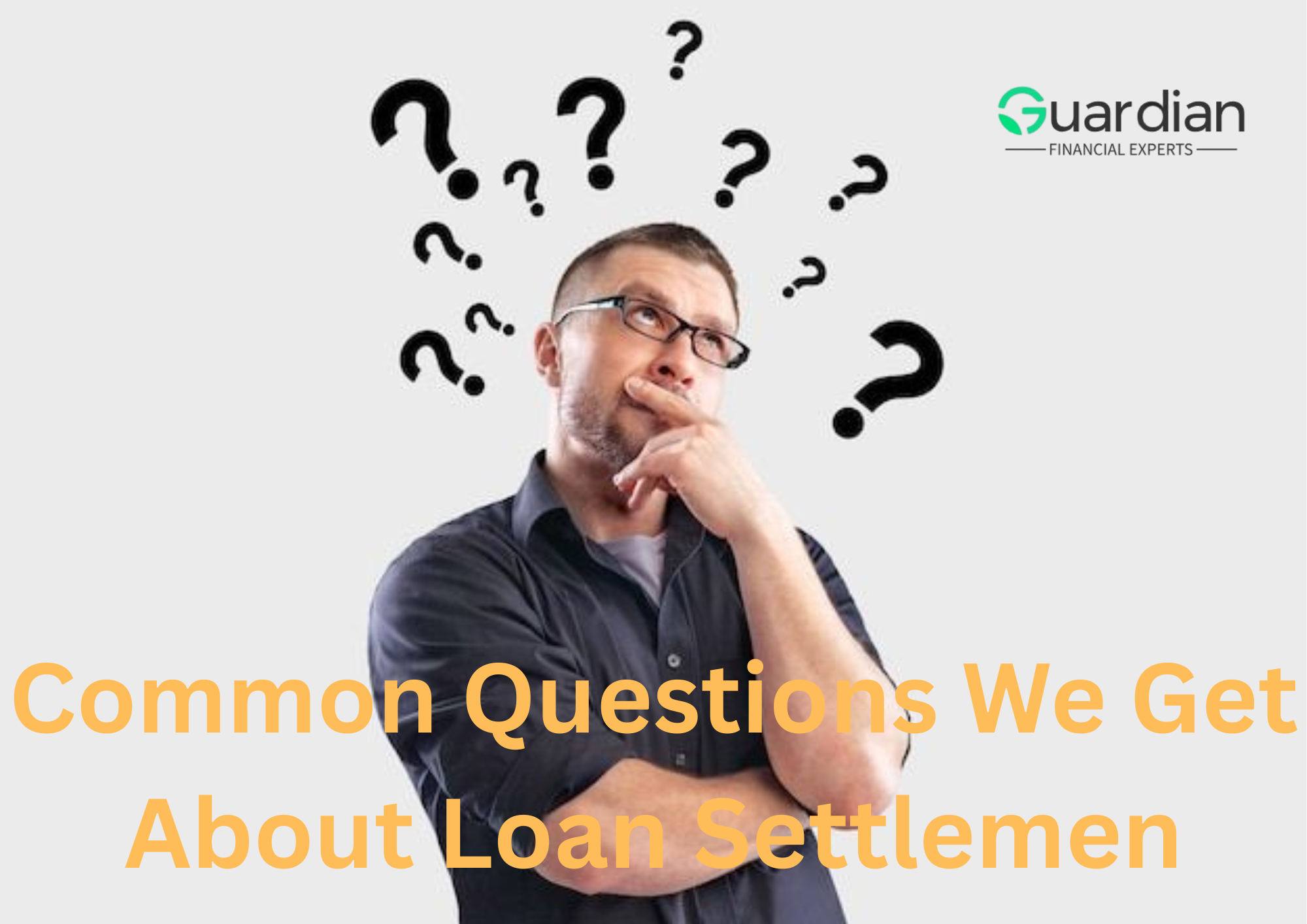Common Questions We Get About Loan Settlement (And Honest Answers)